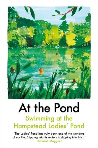 Esther Freud Sophie Mackintosh Margaret Drab At the Pond (Paperback) (UK IMPORT)