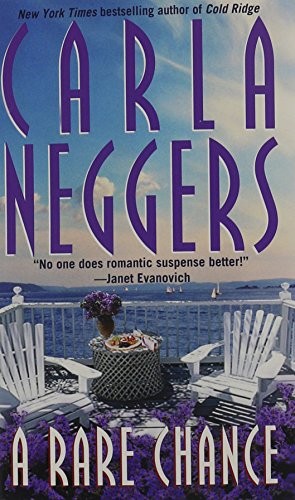 A RARE CHANCE By Carla Neggers **Mint Condition**