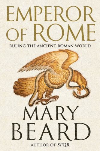 Emperor of Rome: Ruling the Ancient Roman World, Beard, Mary, Very Good Book