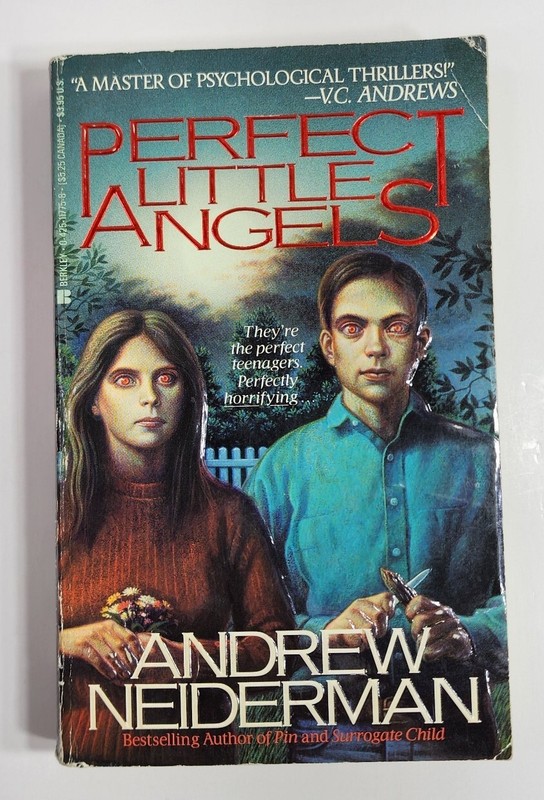 Perfect Little Angels by Andrew Neiderman (Berkley Book, 1989) Horror Paperback